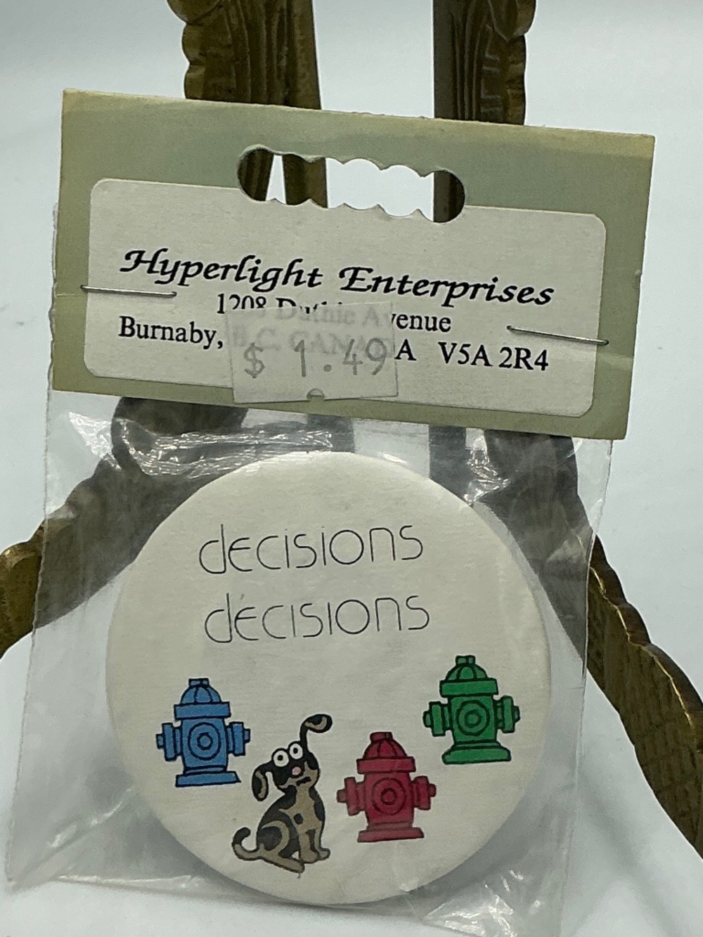 Vintage Pin Button Decisions Decisions Fire Hydrant Dog Hyperlight